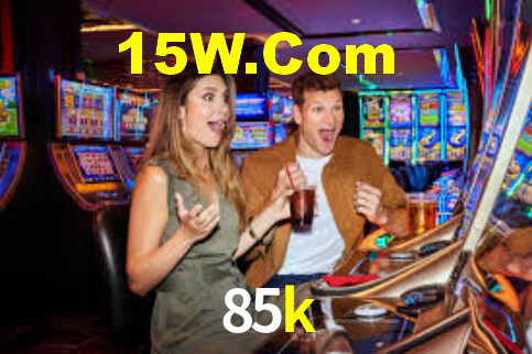85k,85k bet